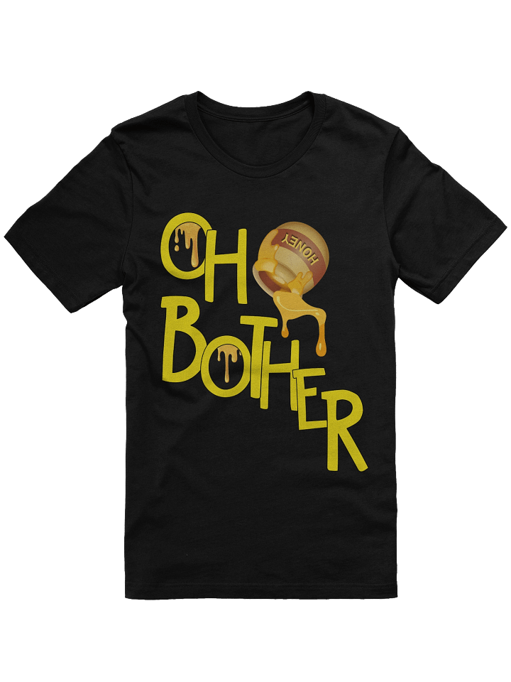 Oh Bother Honey T-Shirt product image (1)