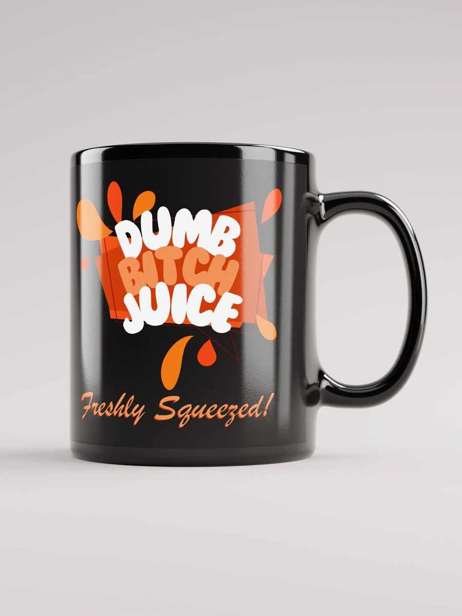 Dumb B*tch Juice Mug product image (2)