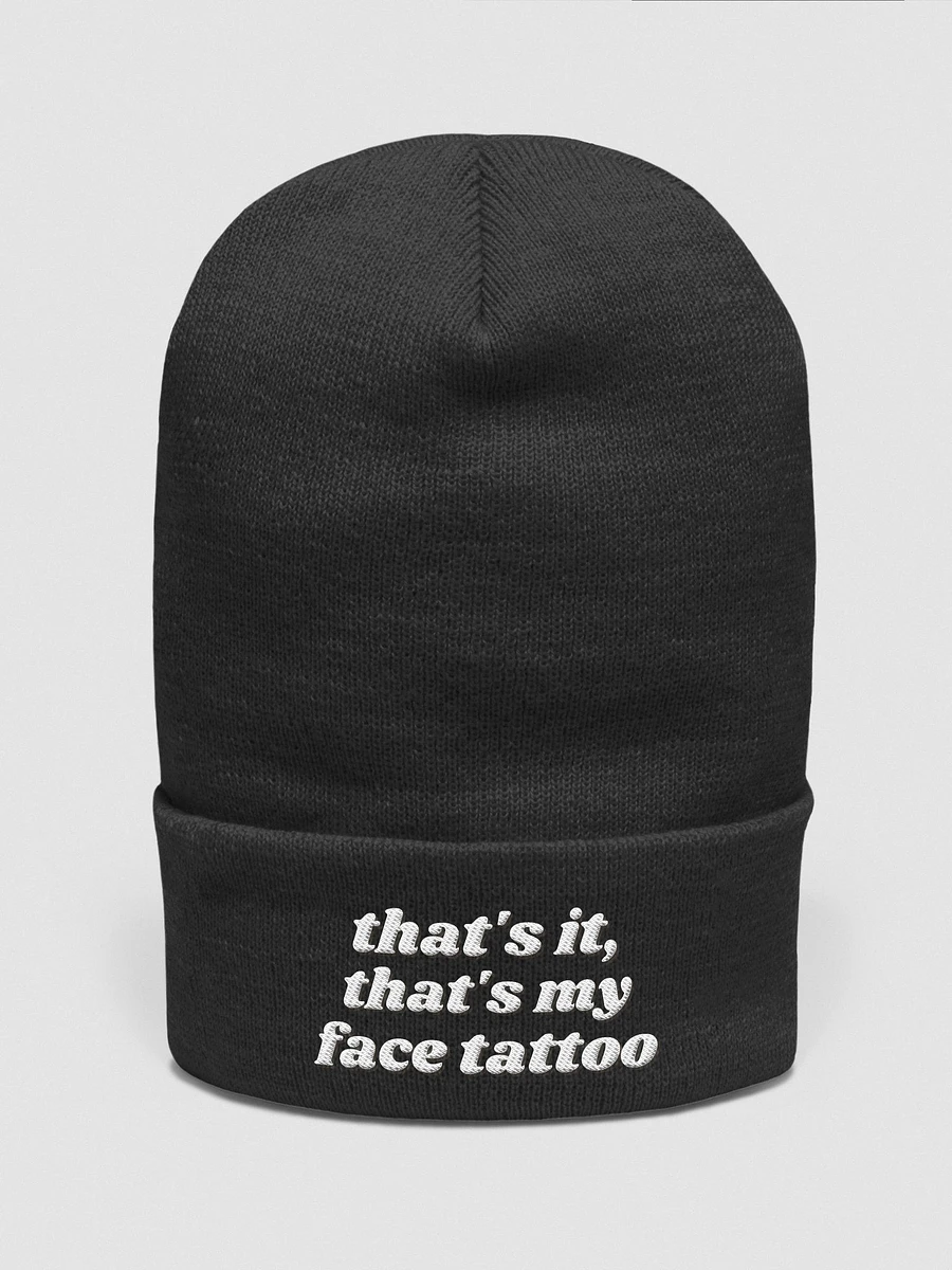 That's it, that's my face tattoo beanie product image (3)