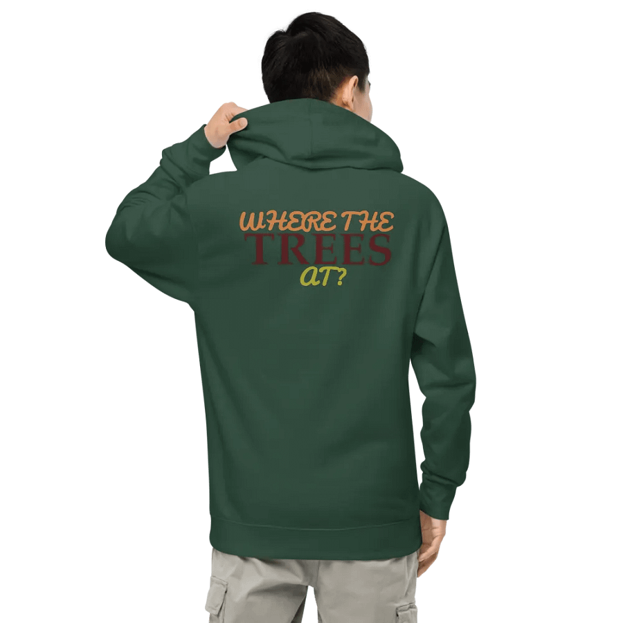 Where the trees at? 🌲 Hoodie product image (4)