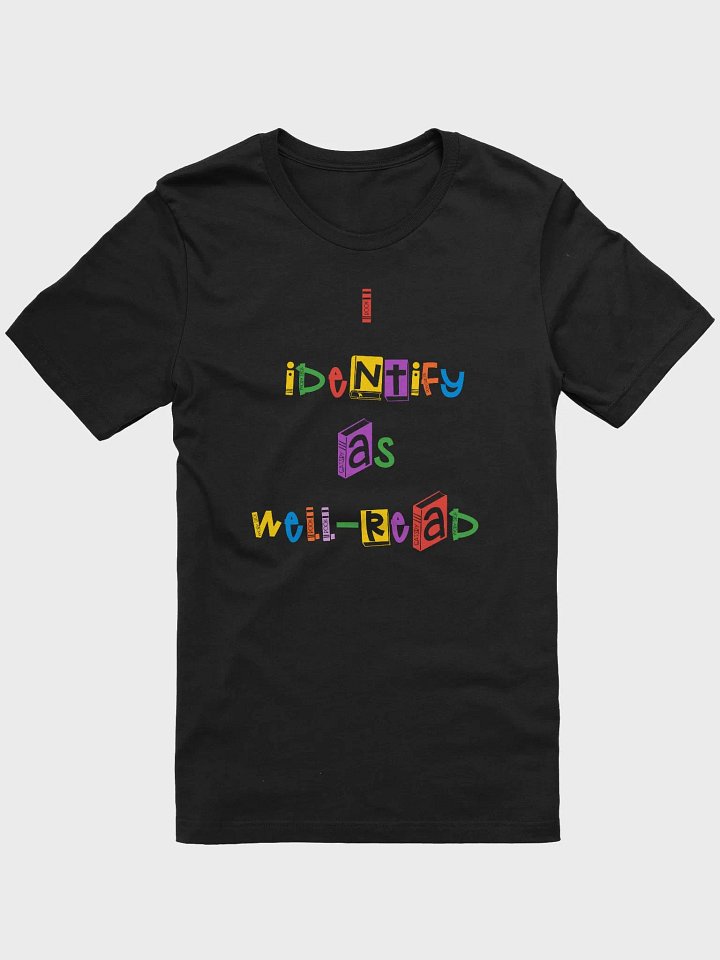 I Identify As Well-Read Tee product image (1)