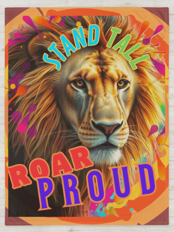 THROW BLANKET - LION - STAND TALL, ROAR PROUD product image (1)