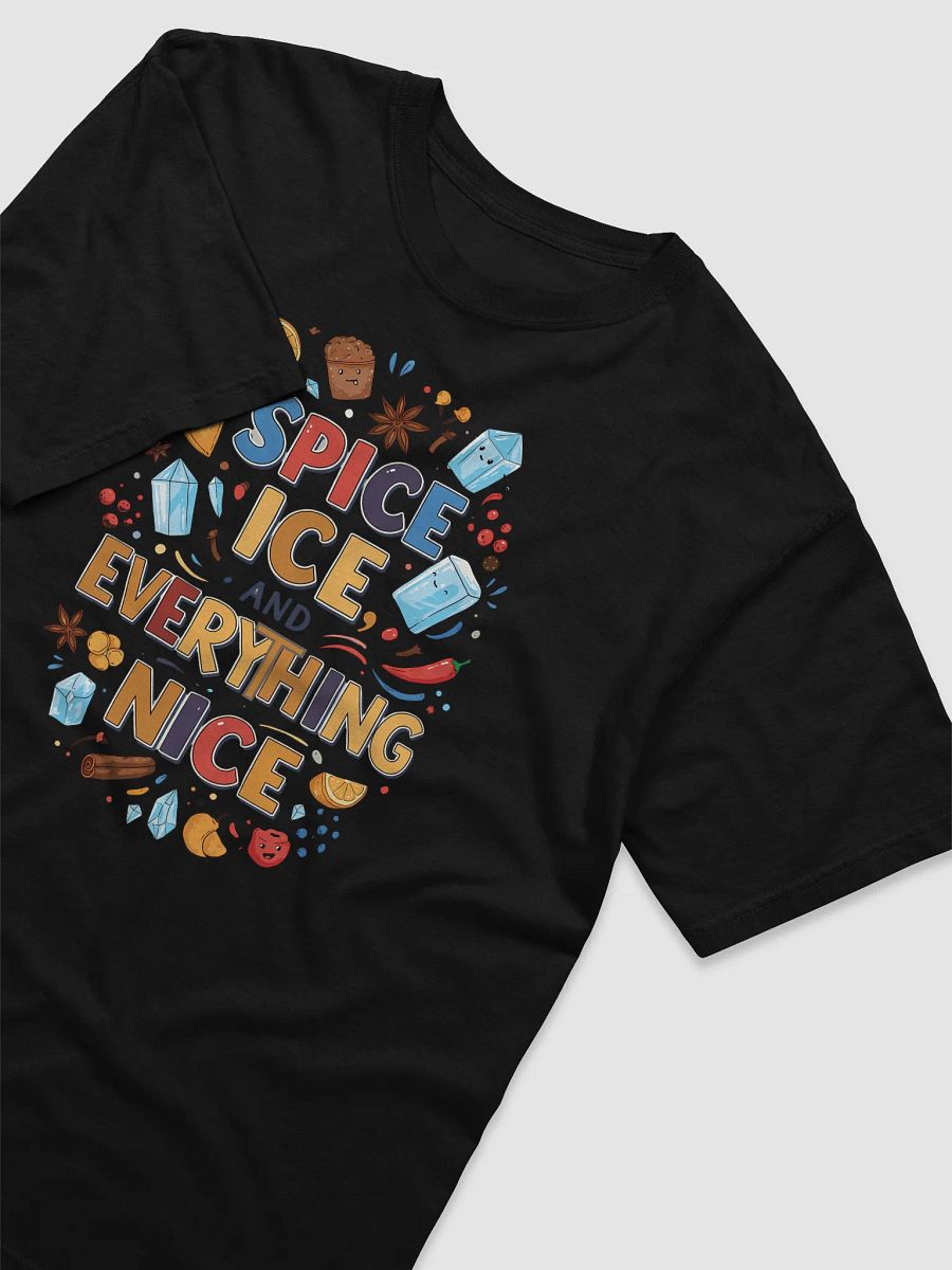 Spice Ice & Everything Nice T-Shirt product image (20)