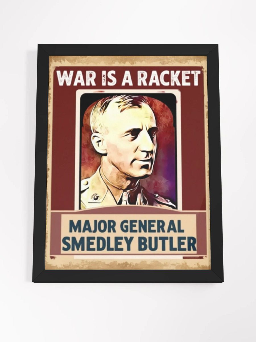 War is a Racket - Major General Smedley Butler Poster product image (4)