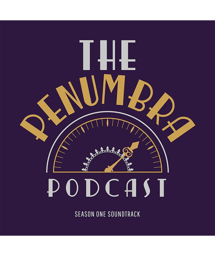 The Penumbra Podcast: Season 1 Soundtrack product image (1)