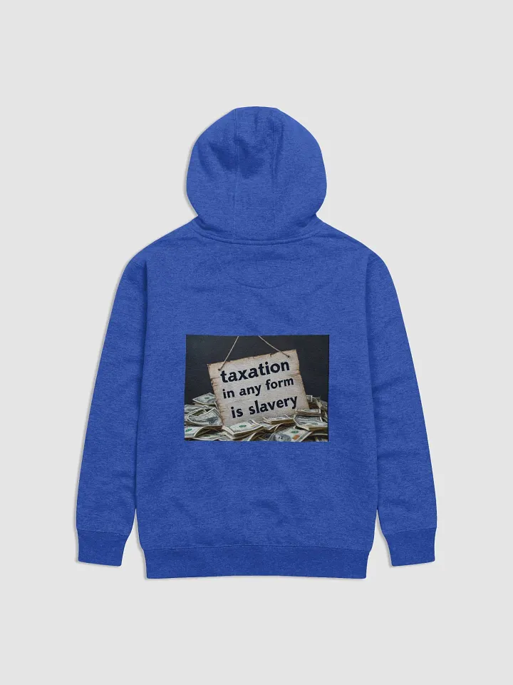 Taxation is slavery product image (49)
