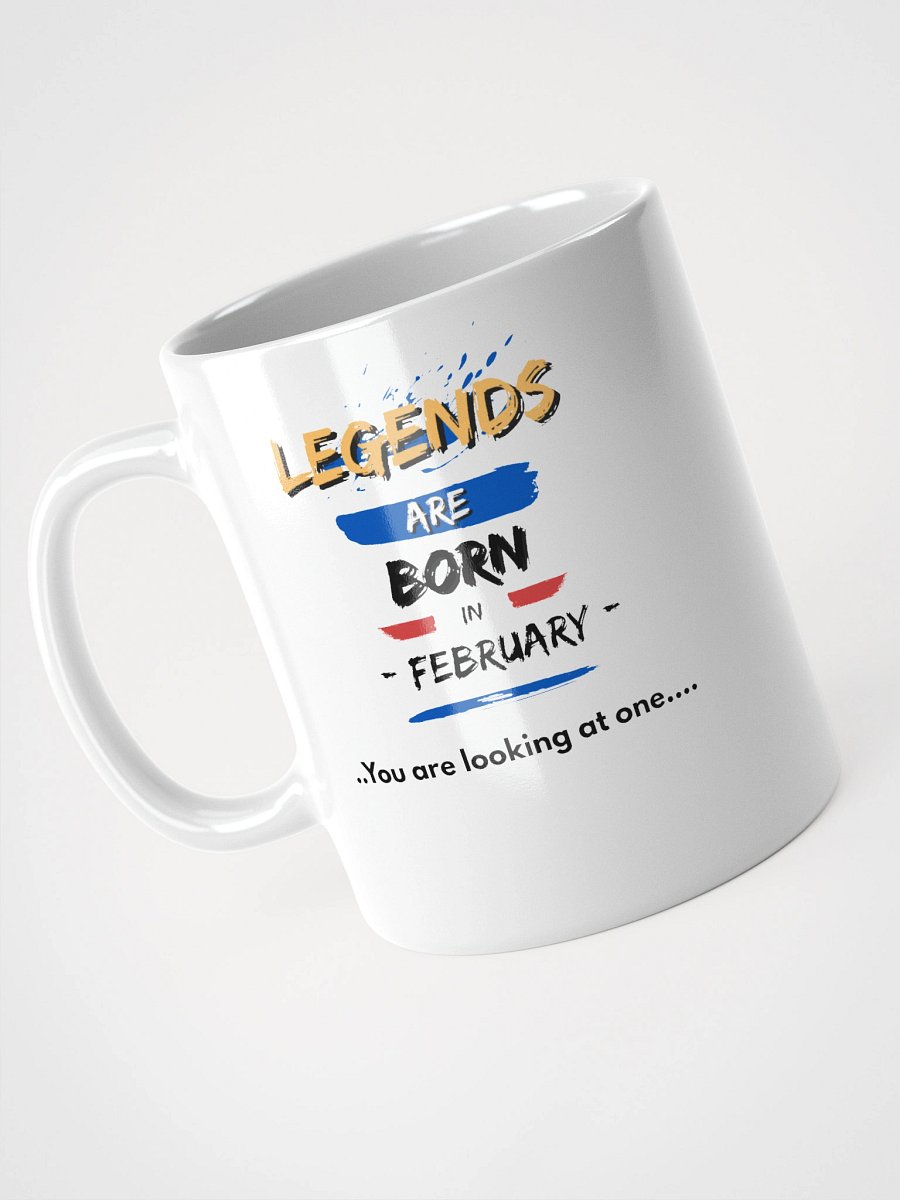 LEGENDS ARE BORN in February Mug product image (4)