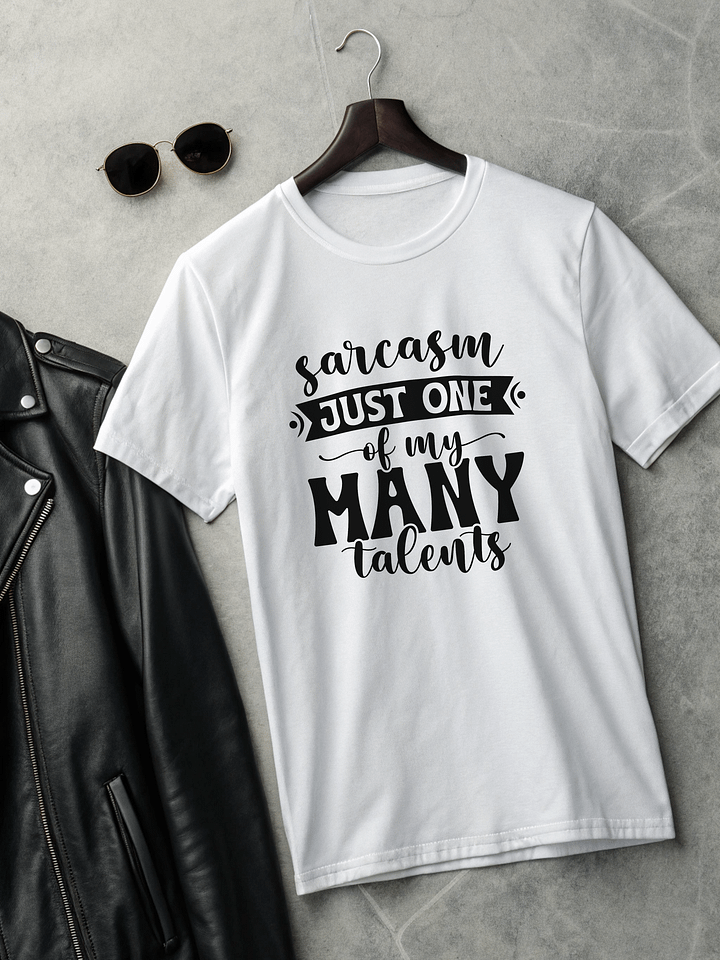 Sarcasm Just One Of My Many Talents Women White T-Shirt product image (2)