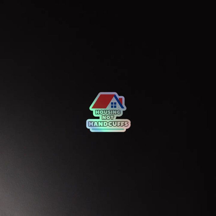 HOUSING NOT HANDCUFFS - Holographic Sticker Sheet product image (4)