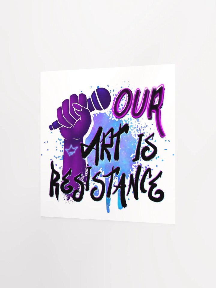 Our Art is Resistance Print product image (2)