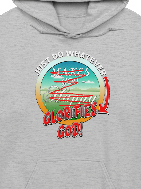 Just Do Whatever Glorifies God Hoodie product image (2)