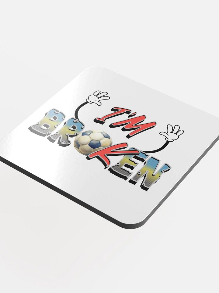 Im Broken Soccer Cartoonish Ball Glossed Cork Coaster product image (1)