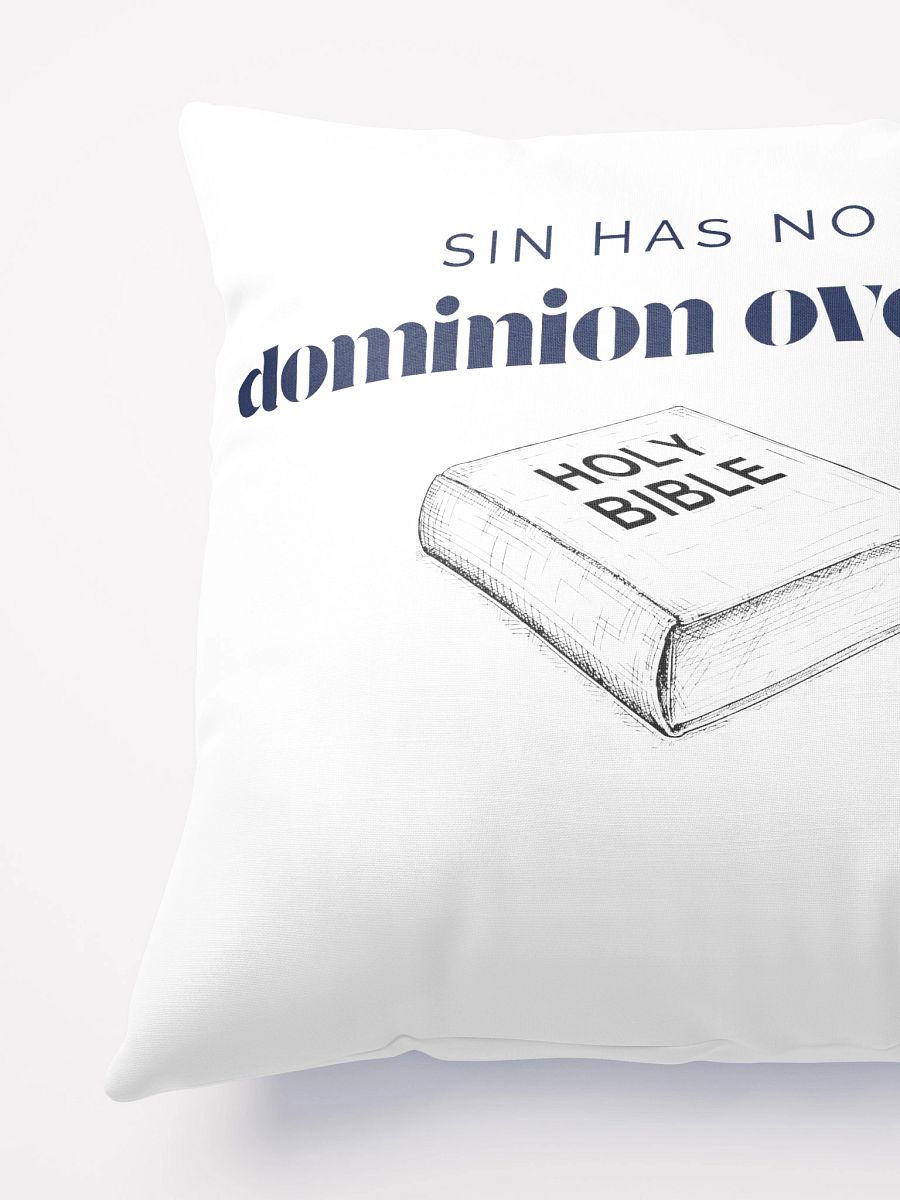 SIN HAS NO dominion over me Pillow product image (5)