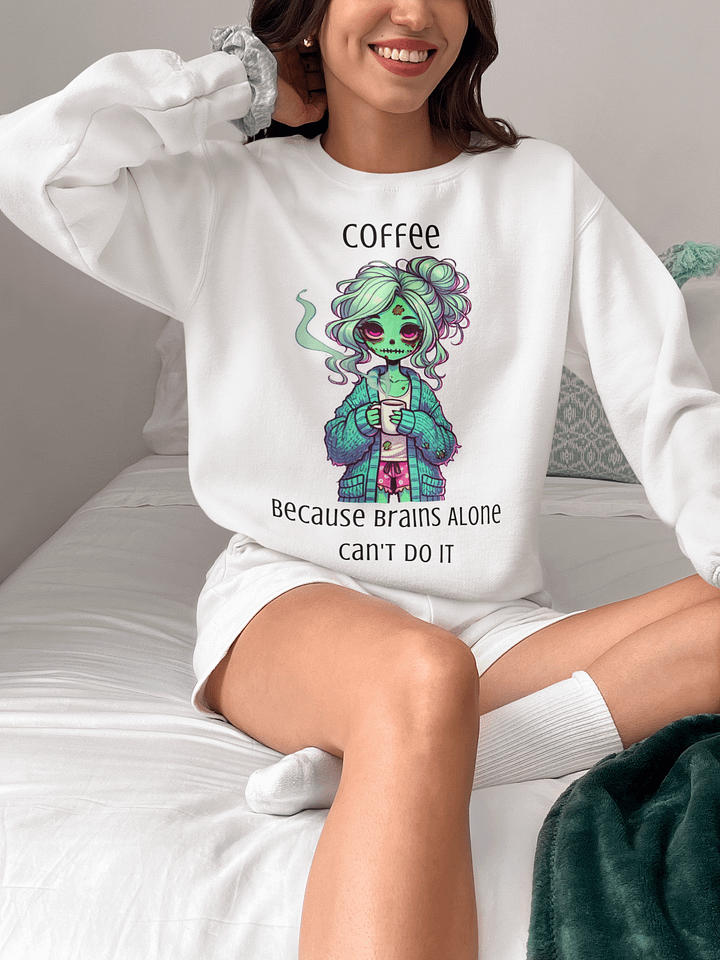 "Coffee, Because Brains Alone Can't Do It" Cozy Zombie Sweatshirt product image (1)