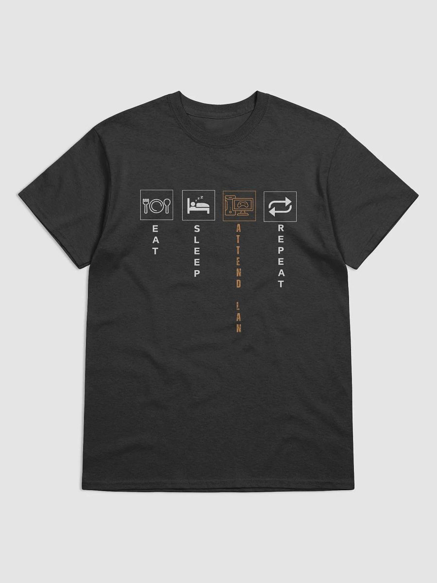 EAT, SLEEP ATTEND LAN, REPEAT product image (6)