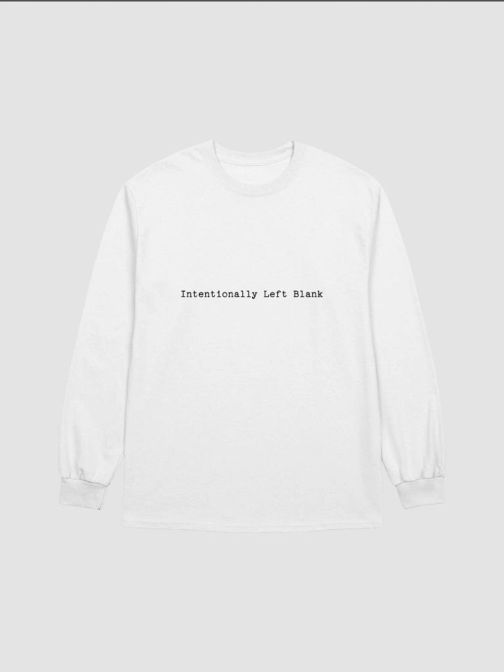 Intentionally Left Blank Printed Classic Long Sleeve T-Shirt product image (1)