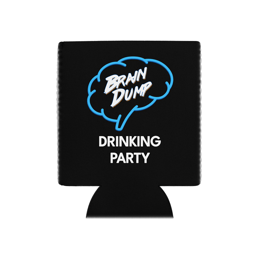 Brain Dump Drinking Party Coozie product image (1)