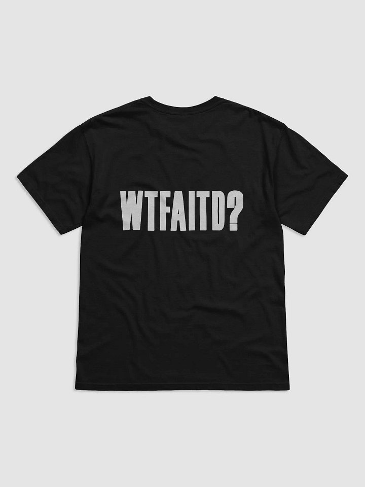 WTFAITD? product image (2)