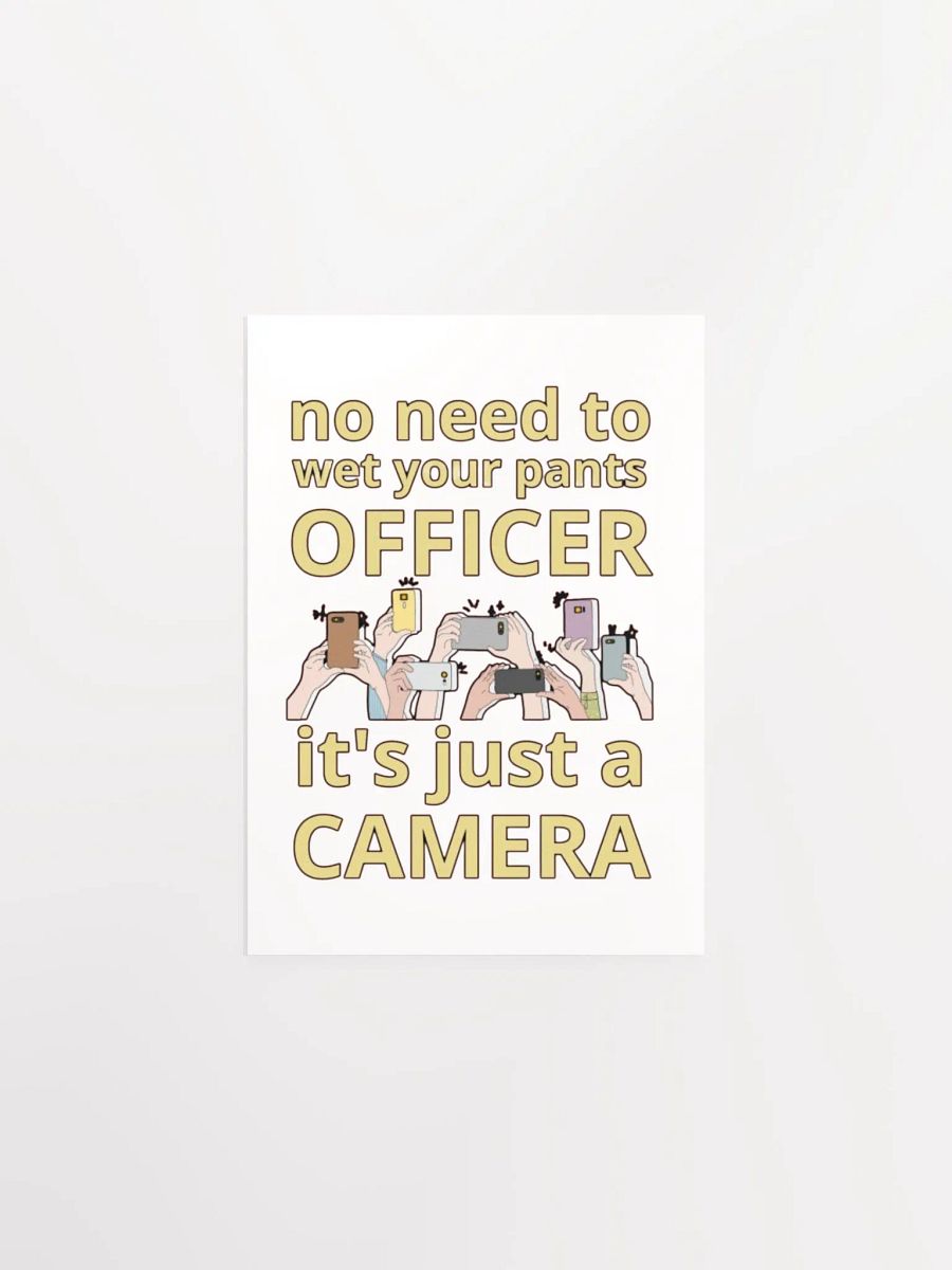 NO NEED TO WET YOUR PANTS OFFICER product image (3)