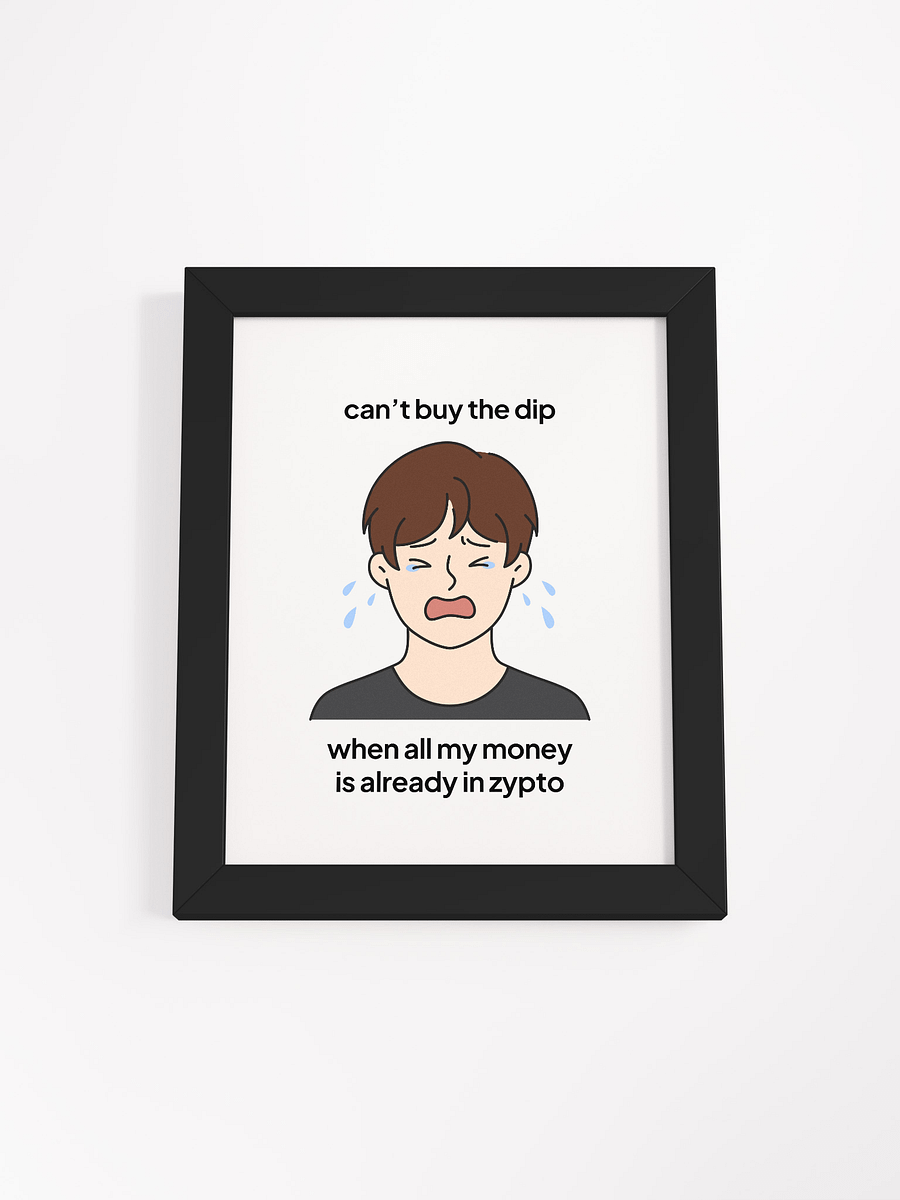 Can't Buy the Dip Meme Framed Poster product image (8)