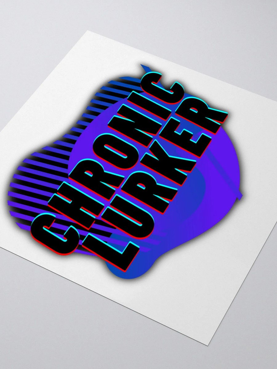 Chronic Lurker Sticker product image (3)