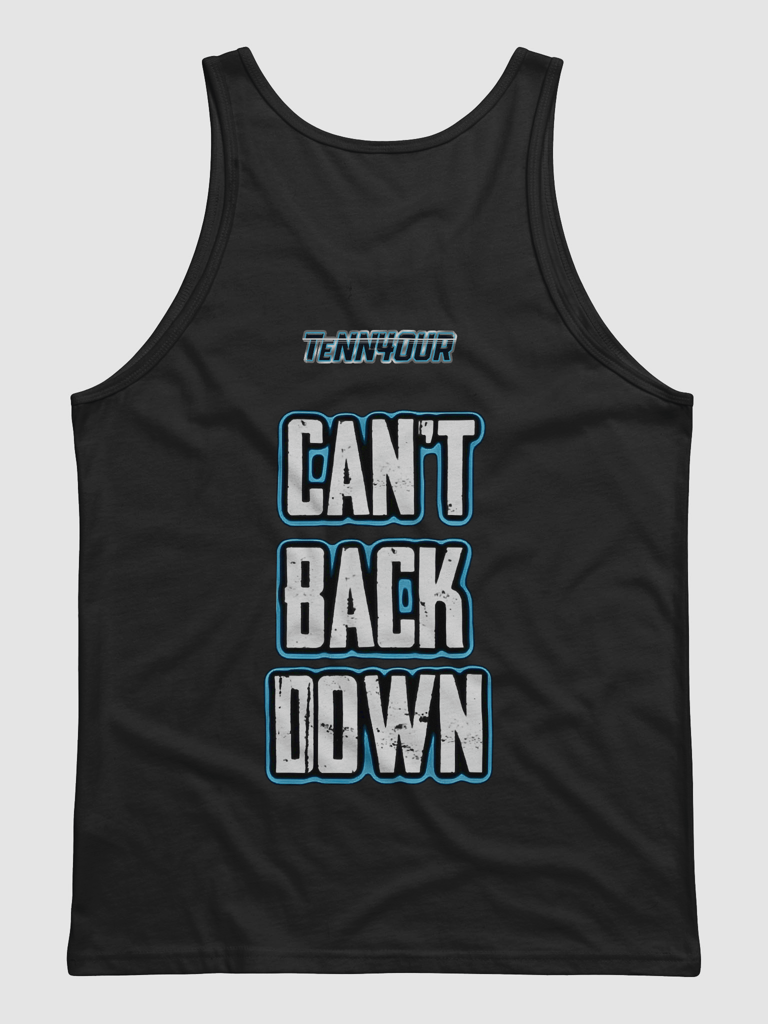 CAN'T BACK DOWN - TeNN4OUR Tank Top product image (2)