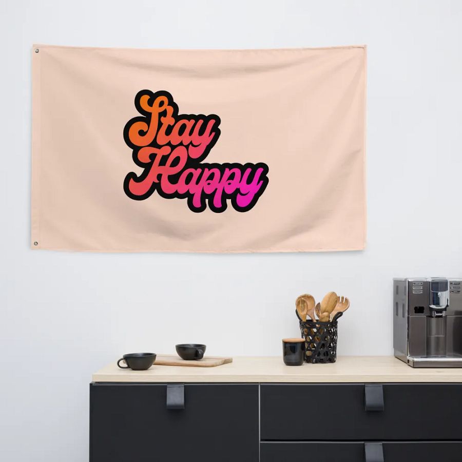 Stay Happy Flag product image (6)