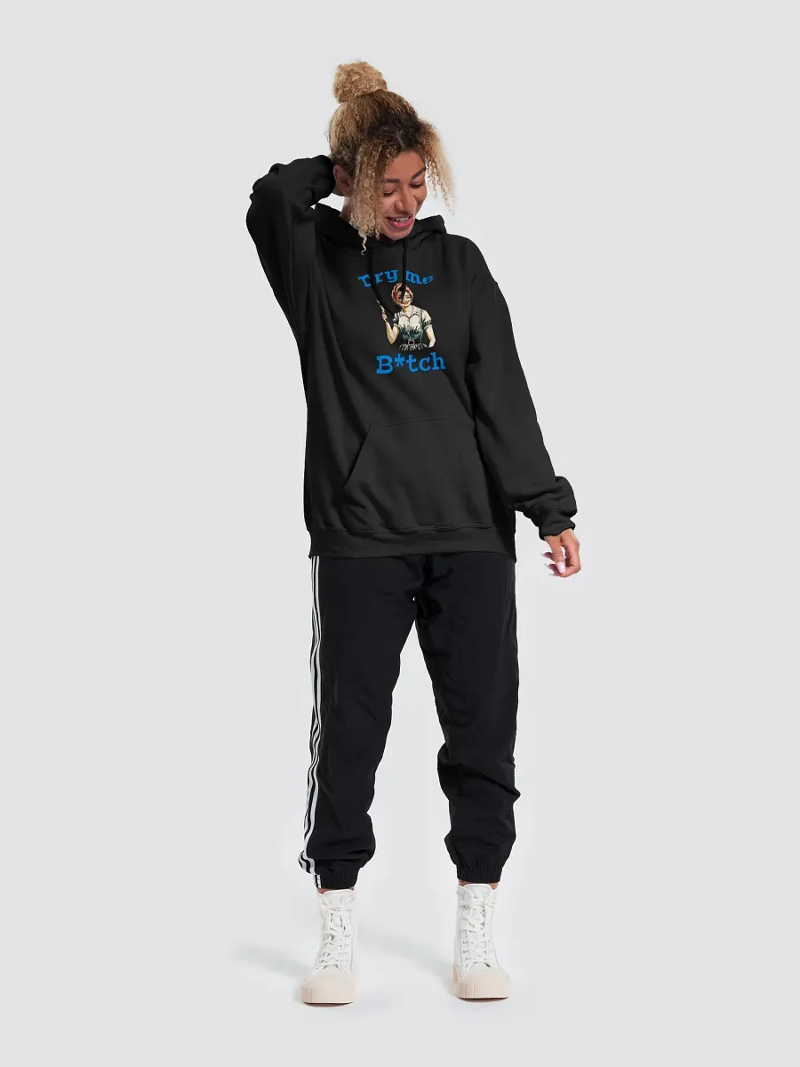 Try Me B*tch - Funny Meme - Gildan Classic Hoodie product image (3)