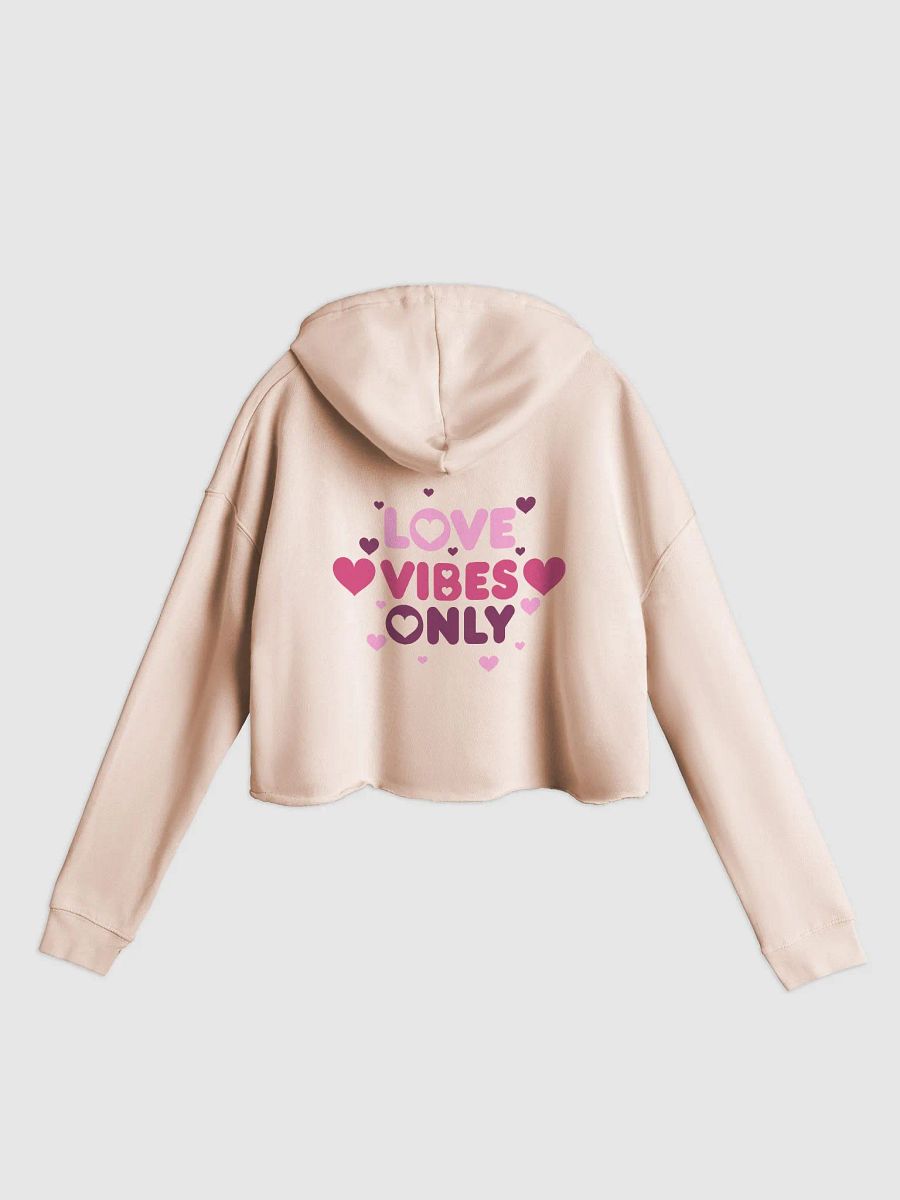 Love Vibes Only Cropped Hoodie product image (4)