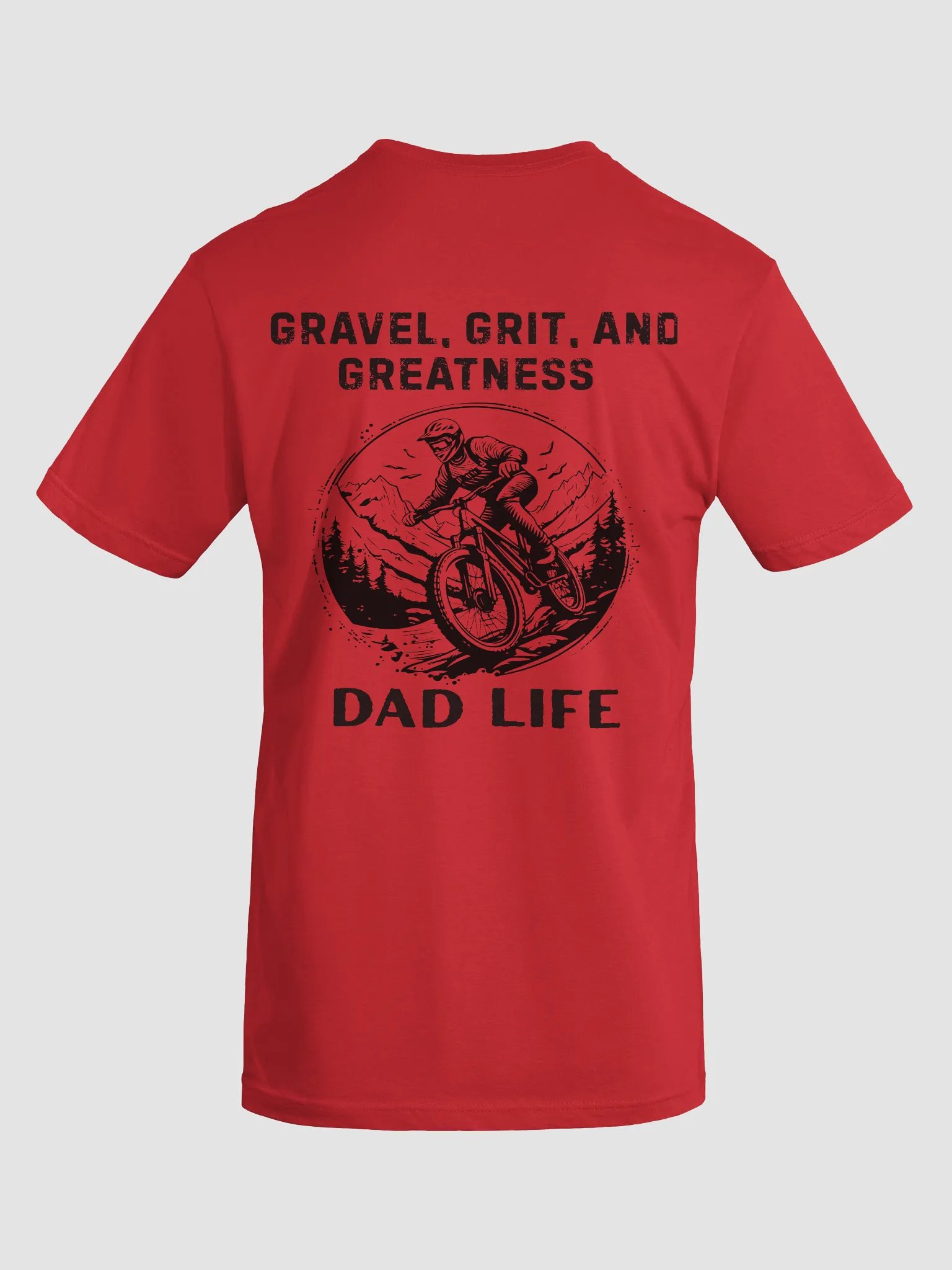 Gravel, Grit, and Greatness Dad Life T-Shirt product image (12)