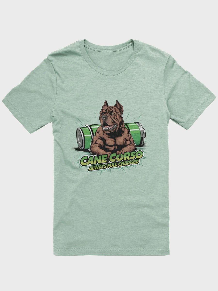 Cane Corso Always Full Charged T-Shirt | High-Energy Dog Lover Apparel product image (1)