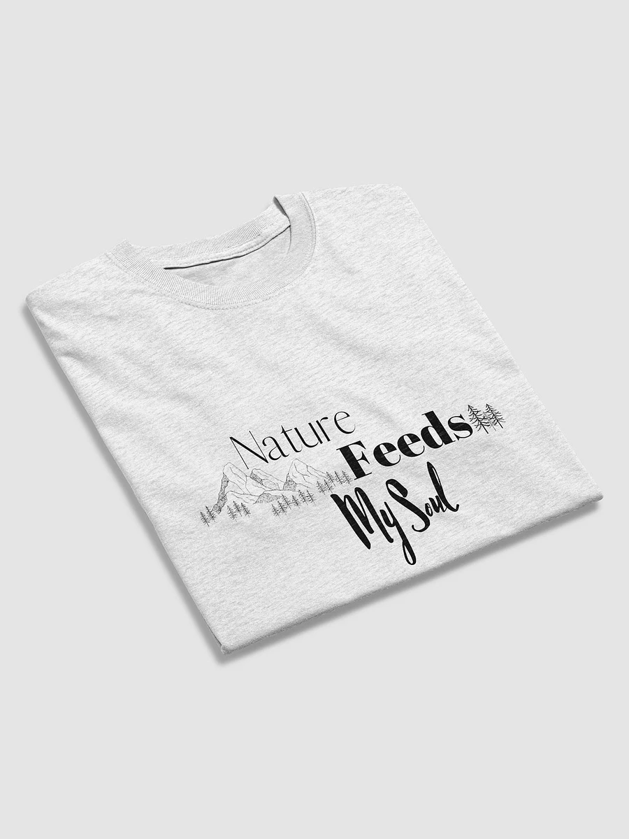 Nature Feeds My Soul Tee product image (37)