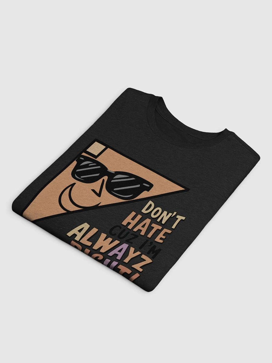 Alwayz Right Next Level Supersoft T-Shirt product image (25)
