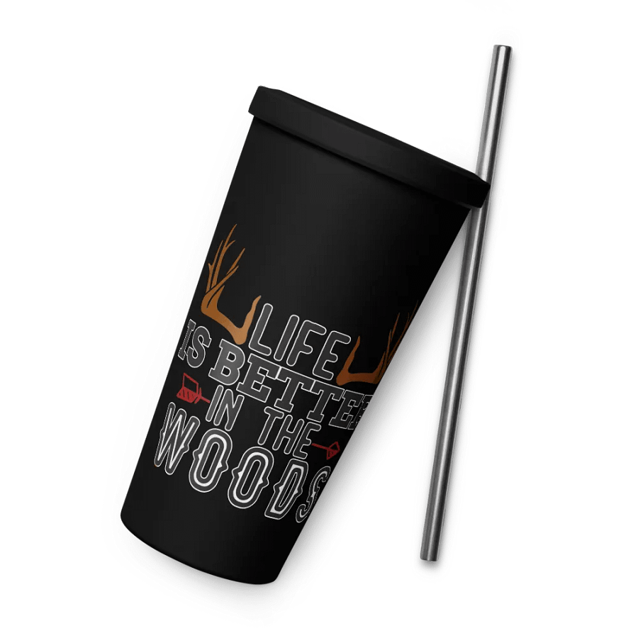 Life is Better in the Woods Insulated Tumbler product image (8)