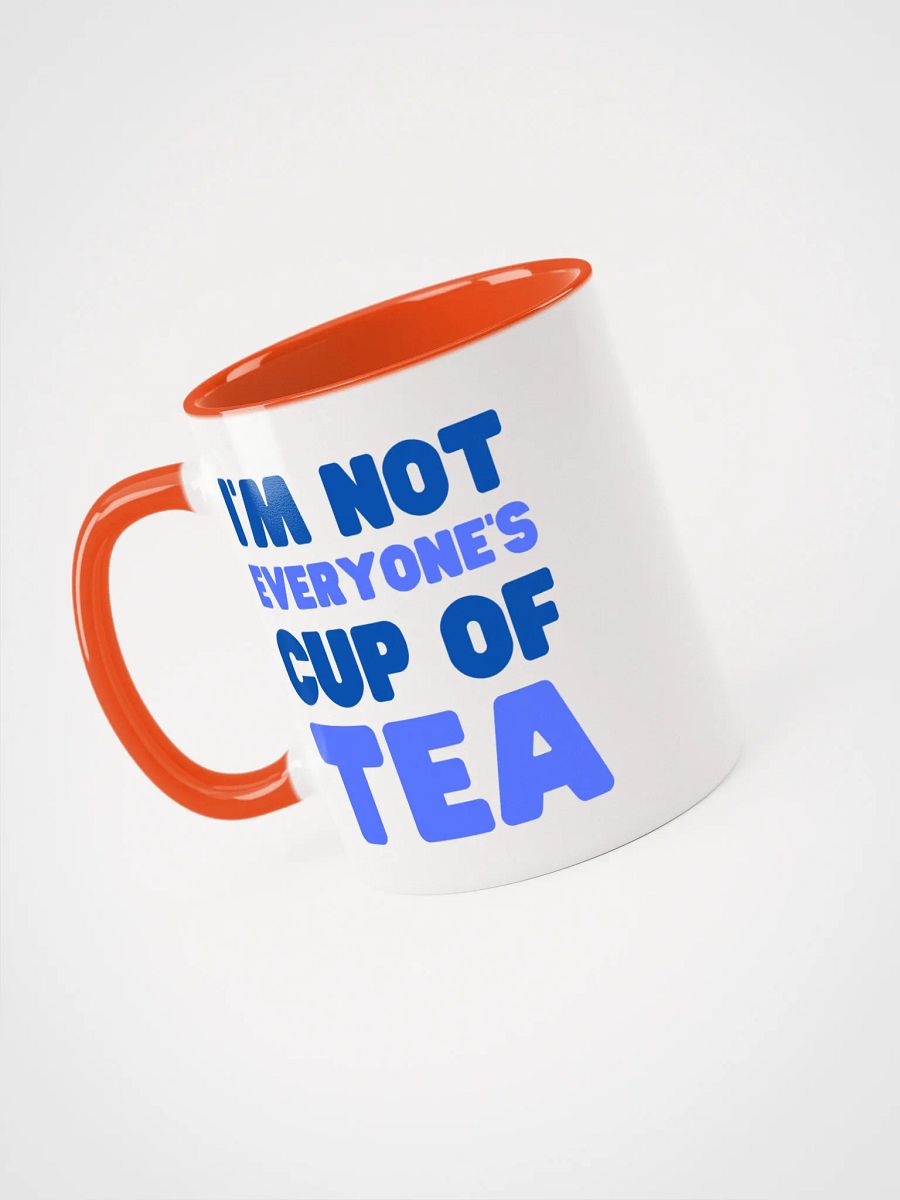 'Not Everyone's Cup Of Tea' Mug product image (13)