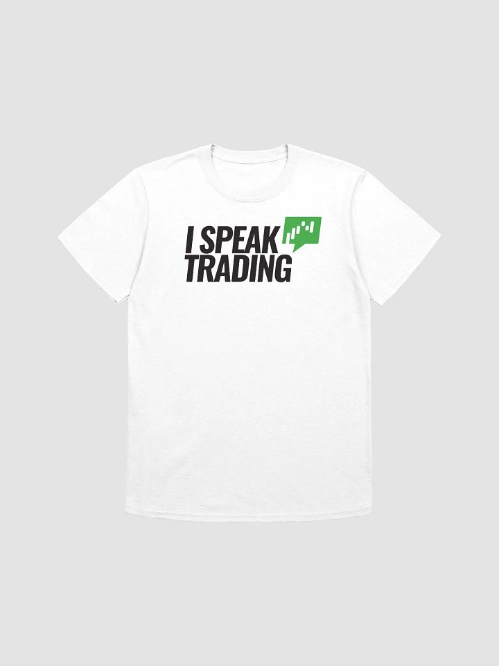I speak trading Shirt product image (1)