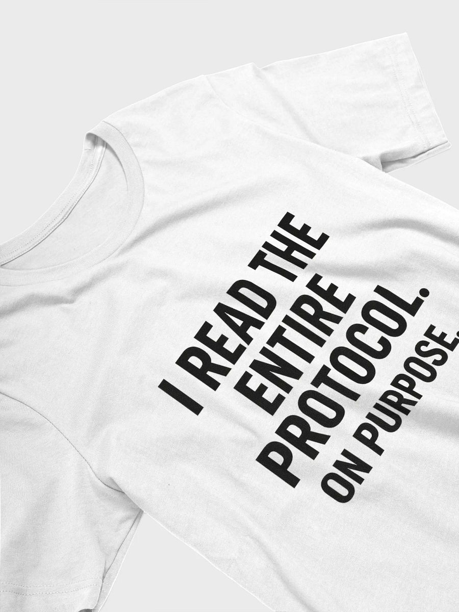 I Read the Entire Protocol. On Purpose. product image (16)