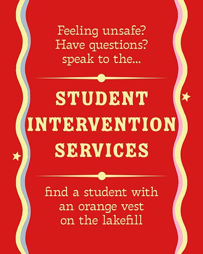 Feeling unsafe? Have questions? The Student Intervention Services is there for you.