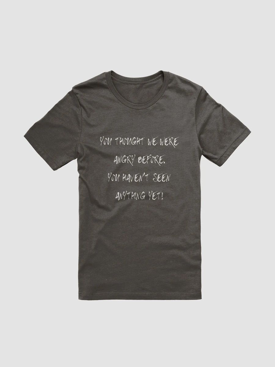 We're Coming T-Shirt product image (1)