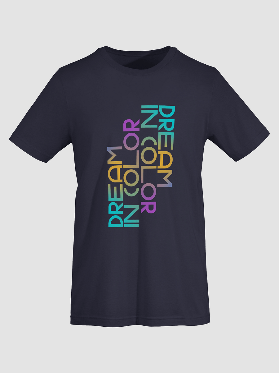 Dream In Color Tee product image (4)