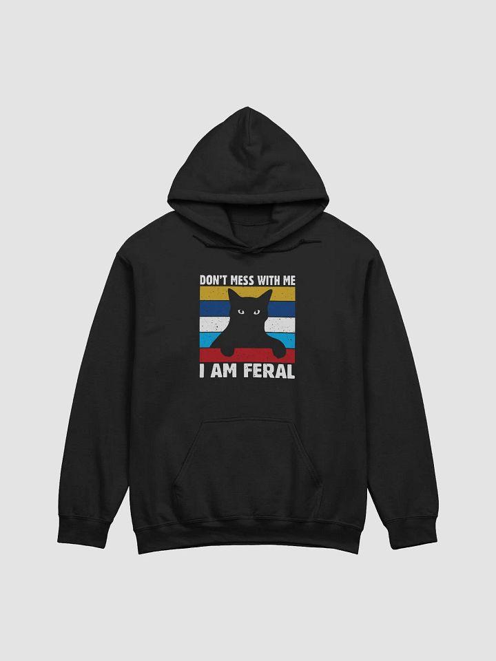 Dont't mess with me im feral product image (1)