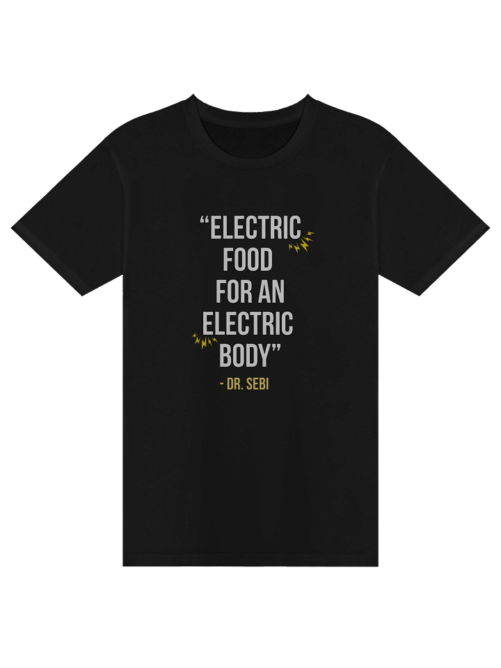 ⚡ "Electric Food for an Electric Body" - T-Shirt product image (1)