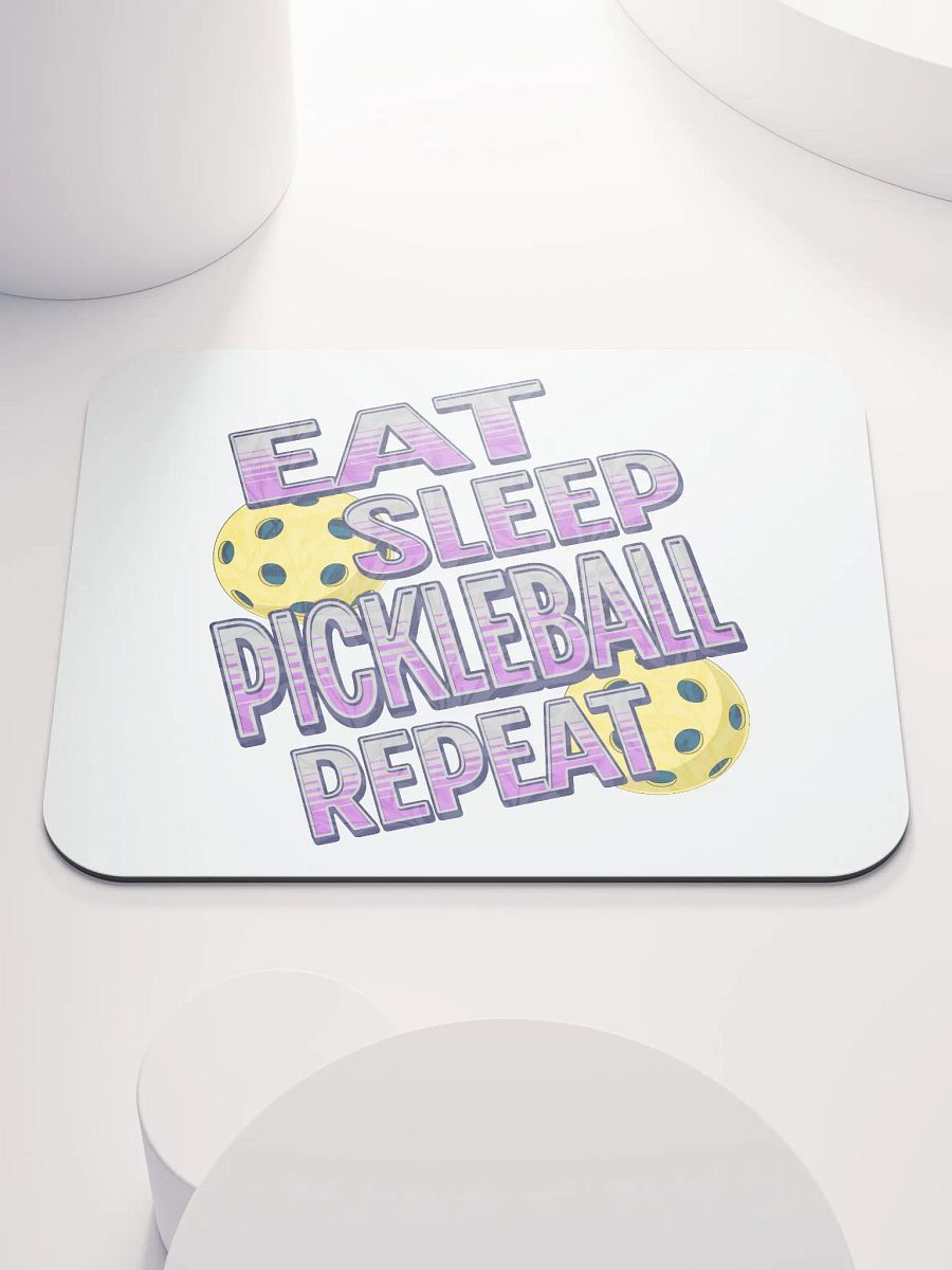 Eat Sleep Pickleball Repeat Angle Passion Mouse Pad product image (1)