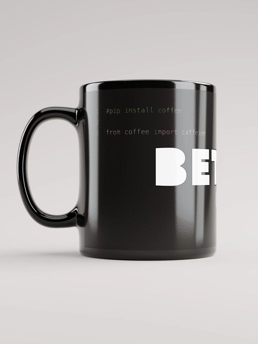 bettorgpt *pip install coffee* mug product image (3)