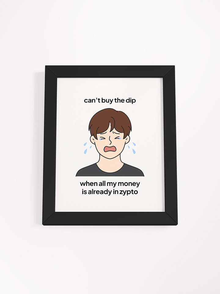 Can't Buy the Dip Meme Framed Poster product image (8)
