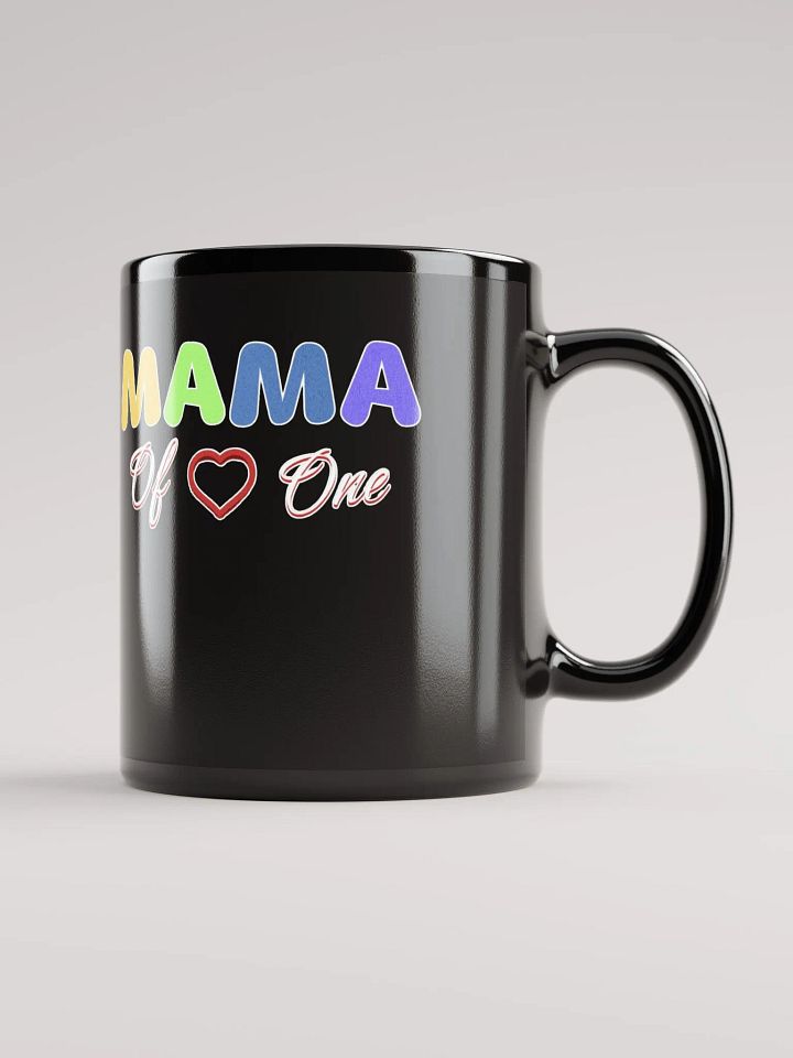 Mama of One - Loving Family Design Black Mug product image (5)