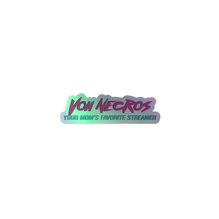 "Your Mom's Favorite" Holo Sticker product image (1)