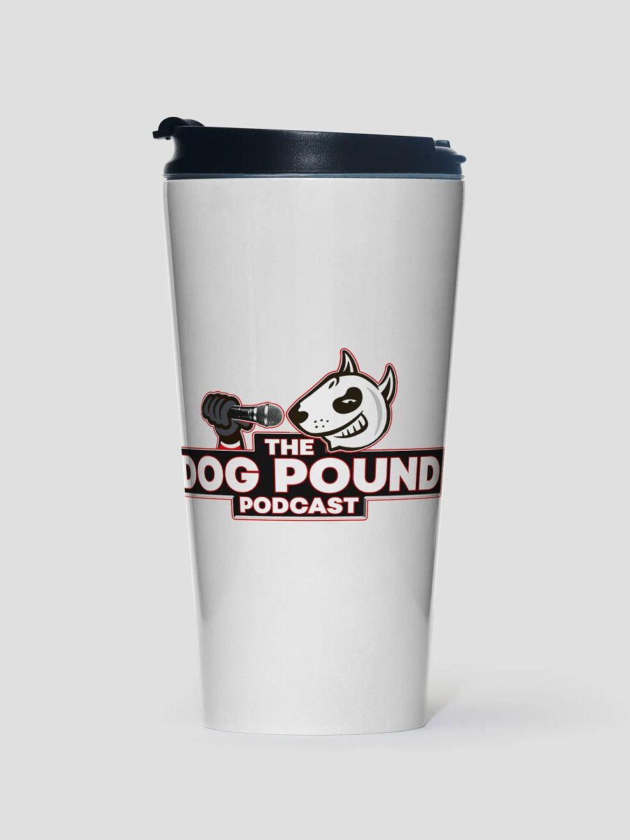 Dog Pound Podcast Travel Mug product image (1)