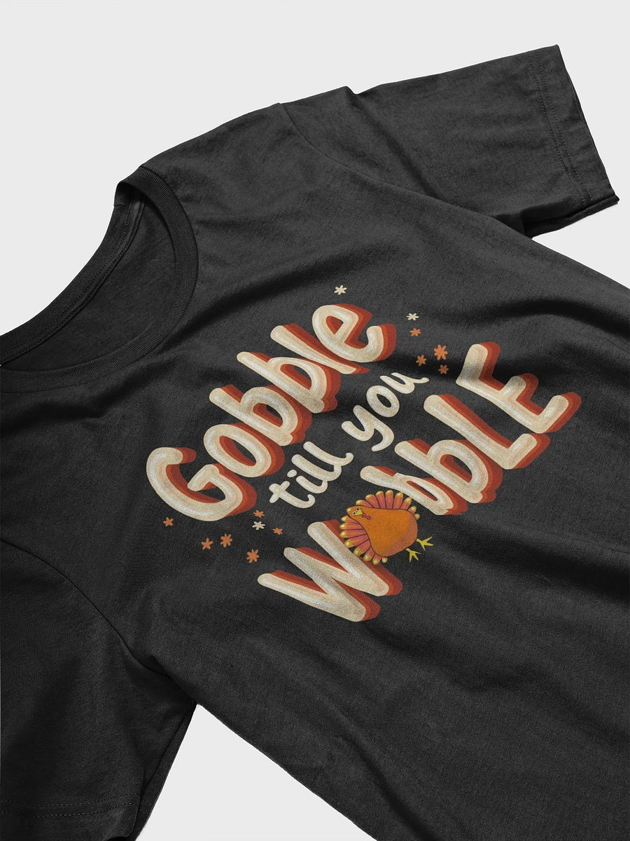 Festive Turkey Gobble Till You Wobble T-Shirt product image (4)