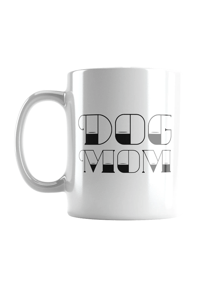 Dog Mom Mug For Dog Moms product image (2)